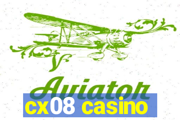 cx08 casino